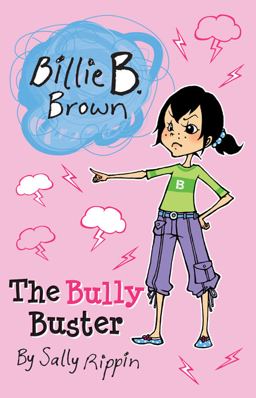 Billie B. Brown, Bully Buster, The